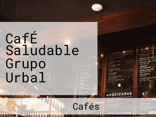 CafÉ Saludable Grupo Urbal