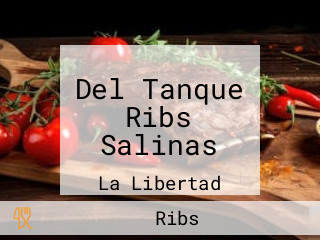 Del Tanque Ribs Salinas