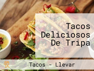 Tacos Deliciosos De Tripa