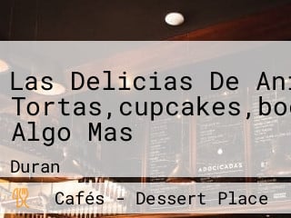 Las Delicias De Anita En Tortas,cupcakes,bocaditos Algo Mas