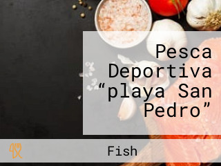 Pesca Deportiva “playa San Pedro”