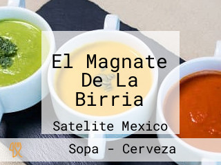 El Magnate De La Birria