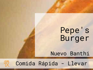 Pepe's Burger