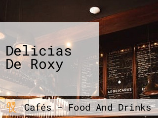 Delicias De Roxy