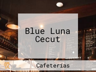 Blue Luna Cecut