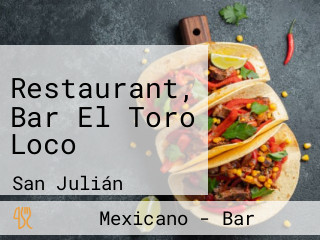 Restaurant, Bar El Toro Loco