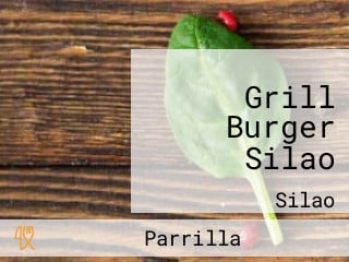 Grill Burger Silao