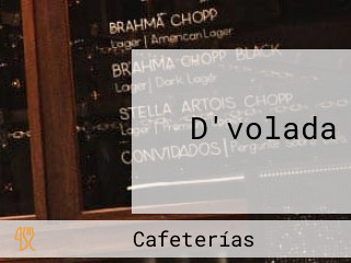 D'volada