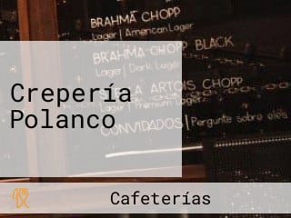 Crepería Polanco