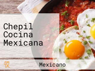 Chepil Cocina Mexicana