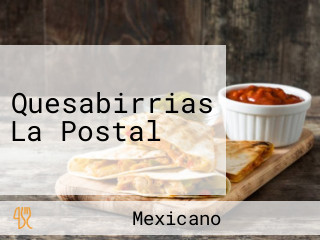 Quesabirrias La Postal