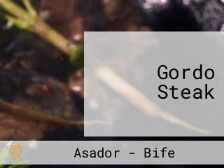 Gordo Steak