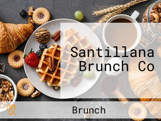 Santillana Brunch Co