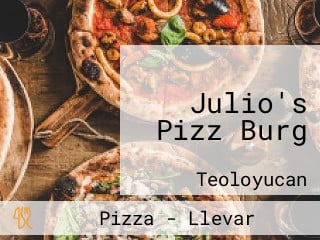 Julio's Pizz Burg