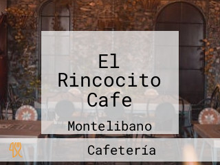 El Rincocito Cafe