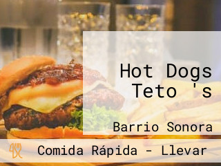 Hot Dogs Teto 's