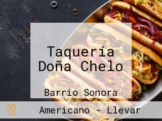 Taquería Doña Chelo