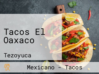 Tacos El Oaxaco