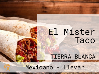 El Míster Taco