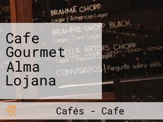 Cafe Gourmet Alma Lojana