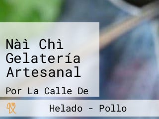 Nàì Chì Gelatería Artesanal