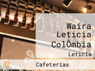 Waira Leticia ColÔmbia