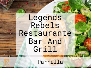 Legends Rebels Restaurante Bar And Grill