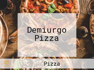 Demiurgo Pizza