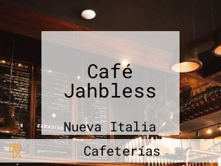 Café Jahbless