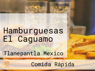 Hamburguesas El Caguamo