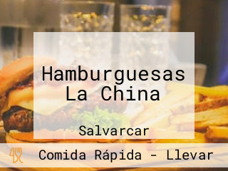 Hamburguesas La China