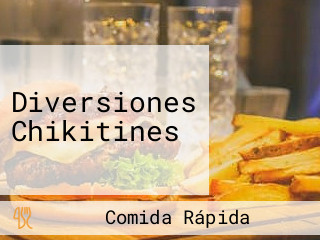 Diversiones Chikitines