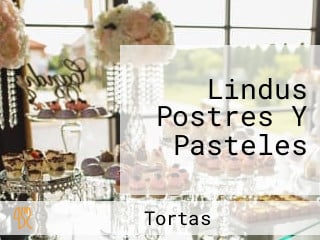 Lindus Postres Y Pasteles