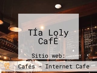 TÍa Loly CafÉ