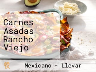 Carnes Asadas Rancho Viejo