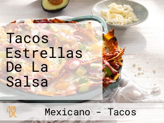 Tacos Estrellas De La Salsa