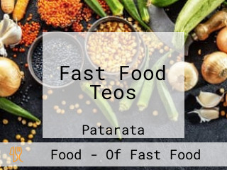 Fast Food Teos