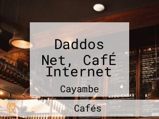 Daddos Net, CafÉ Internet