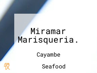 Miramar Marisqueria.