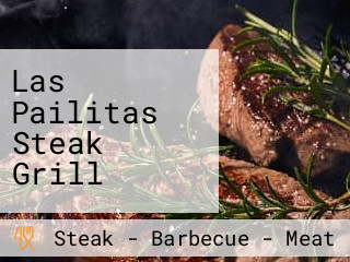 Las Pailitas Steak Grill