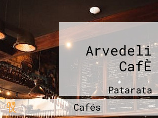 Arvedeli CafÈ