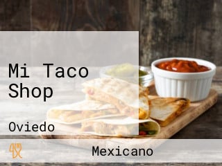 Mi Taco Shop