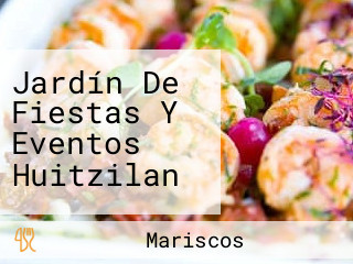 Jardín De Fiestas Y Eventos Huitzilan