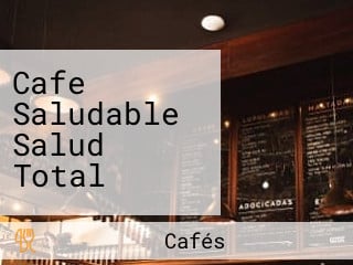 Cafe Saludable Salud Total