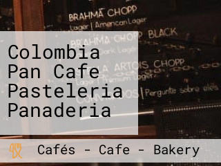 Colombia Pan Cafe Pasteleria Panaderia