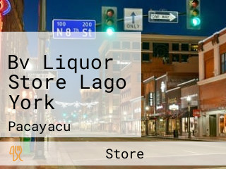 Bv Liquor Store Lago York