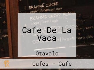 Cafe De La Vaca