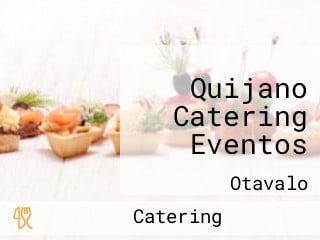 Quijano Catering Eventos