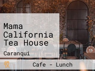 Mama California Tea House