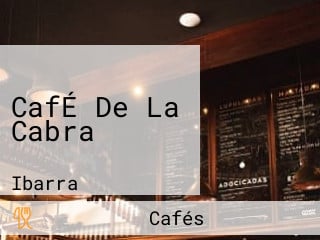 CafÉ De La Cabra